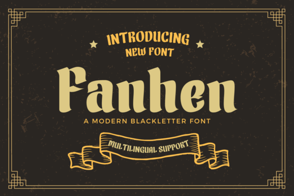 Fanhen Font: Elevate Your Brand with Bold Blackletter Style