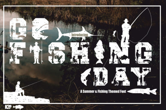 Go Fishing Day Font: Bold Type for Campaigns