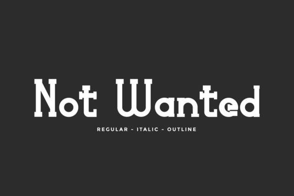 Not Wanted: A Bold Serif Font for Editorial Design