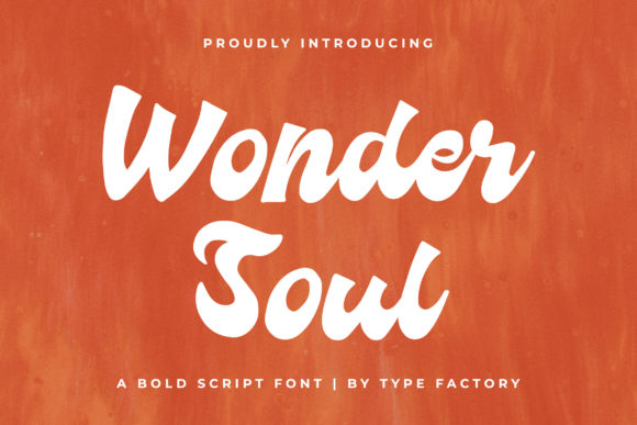 Wonder Soul Font: A Maker’s Guide to Bold Script Design
